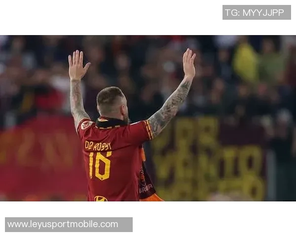 德罗西率队迎战老东家坦言离开罗马时未能好好告别热那亚需提升进攻强度