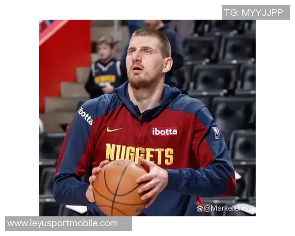 约基奇状态火热却感到无力场均347分10板9助命中率高达655